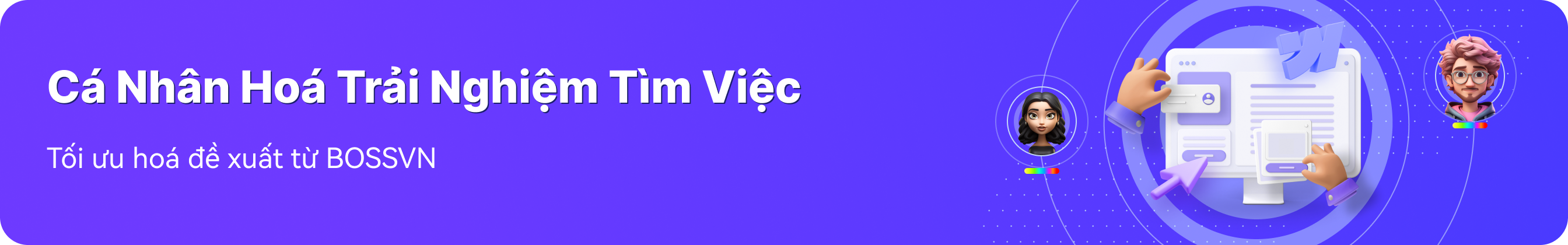 Cá Nhân Hoá Trải Nghiệm Tìm Việc,Tối ưu hoá đề xuất từ BOSSVN